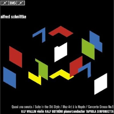 Ulf Wallin, Ralf Gothóni, Tapiola Sinfonietta - Schnittke: Quasi Una Sonata | Suite In The Old Style | Moz-Art a La Haydn (CD)