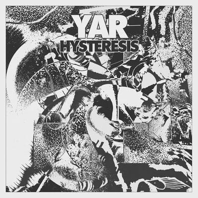 Yar - Hysteresis (LP)