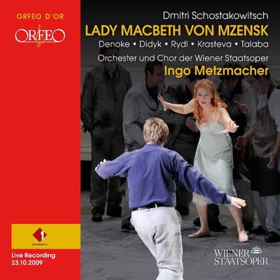 Kurt Rydl, Angela Denoke, Misha Didyk, Marian Talaba, Orchester Der Wiener Staatsoper, Chor Der Wiener Staatsoper, Alexander Preis, Ingo Metzmacher - Shostakovich: Lady Macbeth Von Mzensk (2 CD)