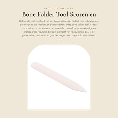 Dailygoods- Bone Folder Hoogwaardig Bot - Scoren/Vouwen - Kreuken Tool - Multifunctioneel - 15 cm - Duurzaam - Creatietool