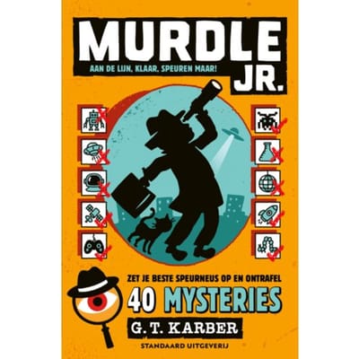 Murdle Jr Puzzelboek 2: Aan De Lijn, Klaar, Speuren Maar! - Murdle Jr - G.T. Karber