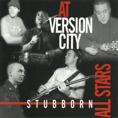 Stubborn Allstars - At Version City (CD)