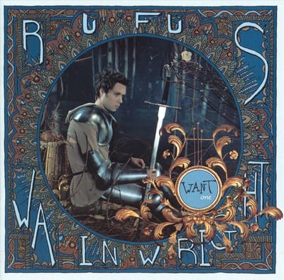Want One + 2 - Rufus Wainwright
