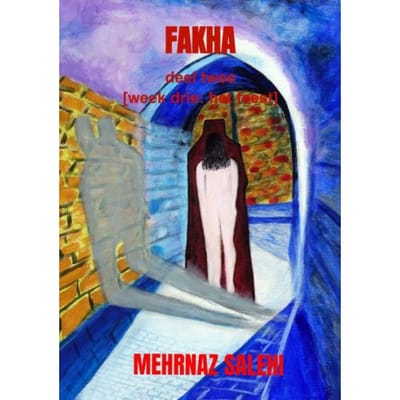 Fakha - Deel Twee - Mehrnaz Salehi