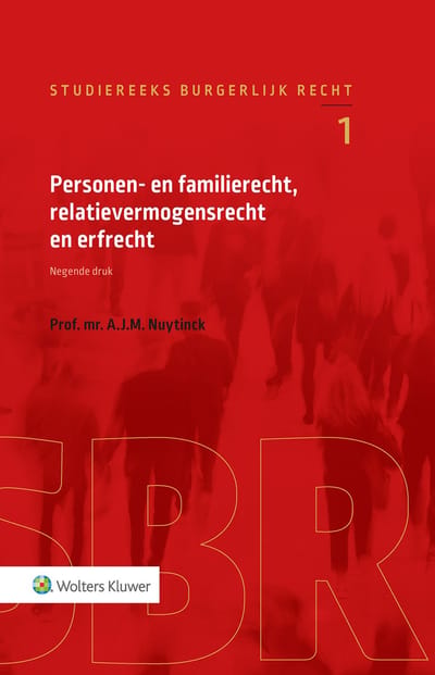 Personen- En Familierecht, Relatievermogensrecht En Erfrecht - Studiereeks Burgerlijk Recht - A.J.M. Nuytinck