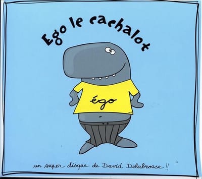 David Delabrosse - Delabrosse: Ego, Le Cachalot (CD)