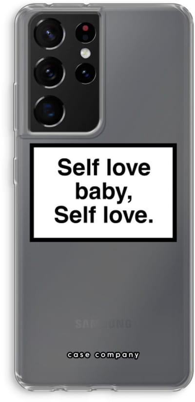 Hoesje geschikt voor Samsung Galaxy S21 Ultra hoesje - Self love - Soft Cover Telefoonhoesje - Bescherming aan alle Kanten en Schermrand