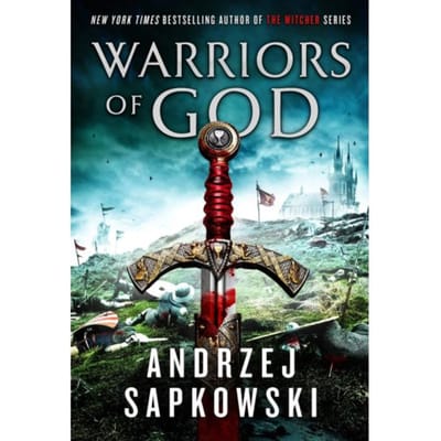 Warriors Of God - Sapkowski, Andrzej
