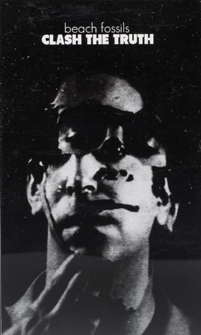 Beach Fossils - Clash The Truth + Demos (MC)