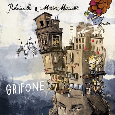 Maria Mazzotta & Pulcinella - Grifone (CD)
