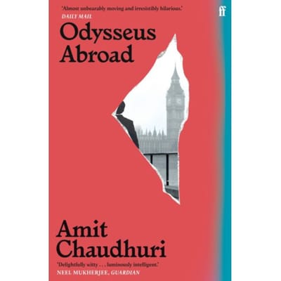 Odysseus Abroad - Amit Chaudhuri