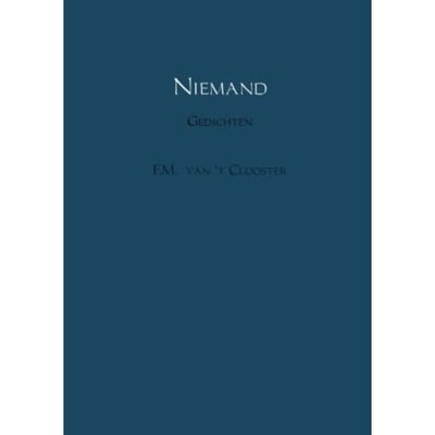 Niemand - F.M. van 't Clooster