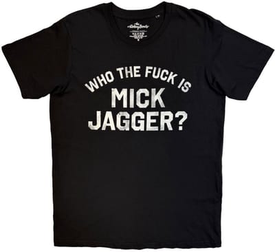 The Rolling Stones - Who the Fuck is Mick Jagger Heren Tshirt - M - Zwart