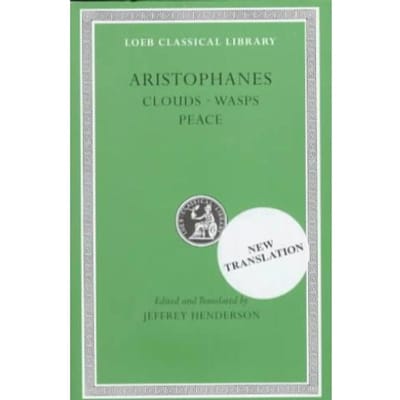 Clouds / Wasps / Peace - Aristophanes