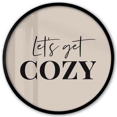 Poster in lijst Rond - Fotolijst 40x40 cm - Posters - Beige - Winter - Quote - Cozy - Ronde posterlijst zwart - Decoratie - Wanddecoratie woonkamer - Muurdecoratie slaapkamer