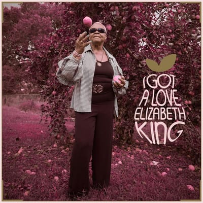 I Got A Love - Elizabeth King