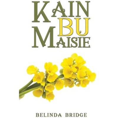Kain Bu Maisie - Belinda Bridge