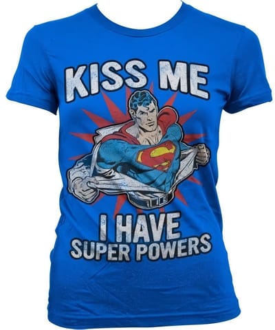 Superman Kiss Me I Have Super Powe -T-shirt voor dames, blauwrs