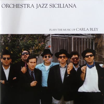 Orchestra Jazz Siciliana - Plays The Music Of Carla Bley (LP)