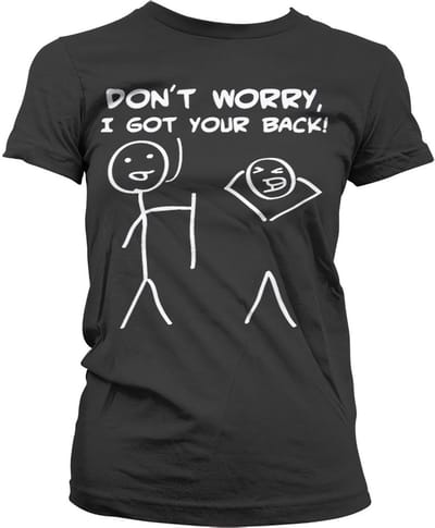 Hybris Don't Worry, I Got Your Back! Girly T-shirt voor dames, zwart