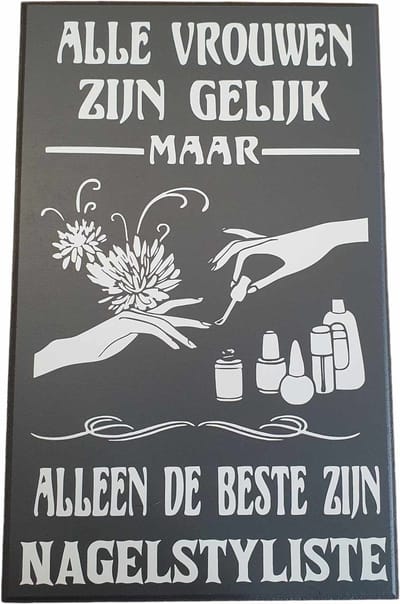 Tekstbord - spreukenbord alle vrouwen - nagelstyliste - salon -