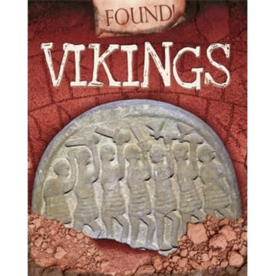 Found!: Vikings - Found! - Moira Butterfield