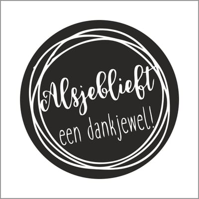 Sticker - "Alsjeblieft een dankjewel!" - Etiketten - 47mm Rond - Wit/Zwart - 500 Stuks