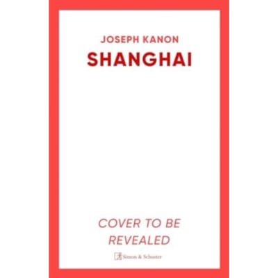 Shanghai - Joseph Kanon