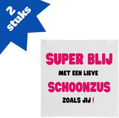 Akyol - super blij met een lieve schoonzus zoals jij brillendoekjes - Zus - de liefste schoonzus - verjaardag - cadeautje voor zus - zus artikelen - kado - geschenk - 17,8 bij 17,8 cm - 2 stuks