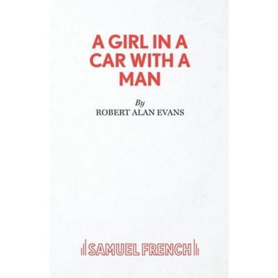 A Girl In A Car With A Man - Robert Alan Evans