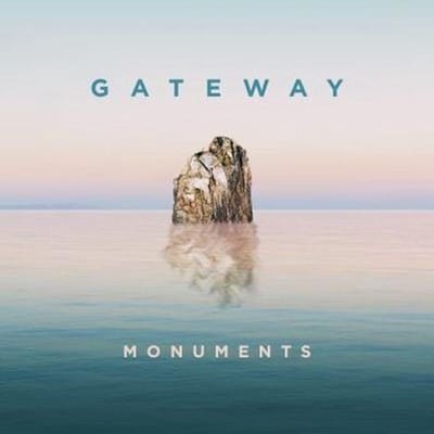 Gateway Worship - Monuments (CD)