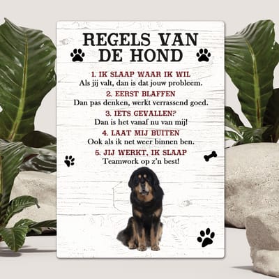 Spreuken - Tibetaanse Mastiff - Regels Van De Hond - Spreuken Bordjes - Spreukenbord - Tekstborden - Cadeau - Hondenras