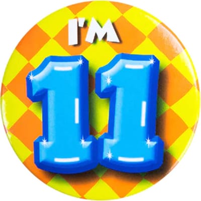 Button 11 Jaar - Button met speld (55mm) - Leeftijd badge - 11 Jaar versiering - Accessoires - Rozet I'm 11 - Verjaardag jongen / meisje / man / vrouw - Button 11 Jaar