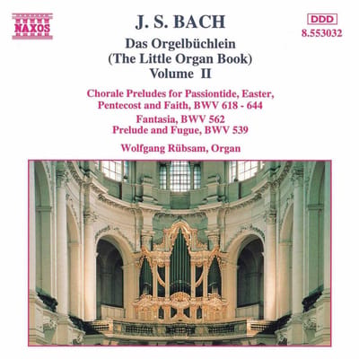 Wolfgang Rübsam - J.S. Bach: Orgelbuchlein 2 (CD)