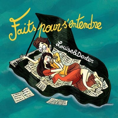 Louise & Dexter - Faits Pour S'Entendre (CD)