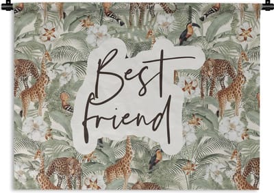 Wandkleed - Wanddoek - Vrienden - Best friend - Spreuken - Quotes - 120x90 cm - Wandtapijt