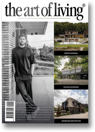 The Art of Living - Magazine - Nederland editie 4 2025 - Tijdschrift voor luxe wonen - Interieur, kunst, architectuur, tuinen en gastronomie