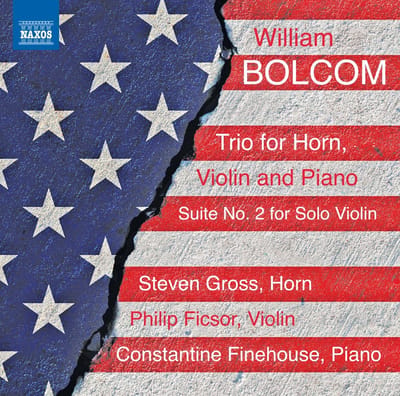 Steven Gross, Philip Ficsor, Constantine Finehouse - Bolcom: Trio For Horn, Violin And Piano | Suite No. 2 For Solo Violin (CD)