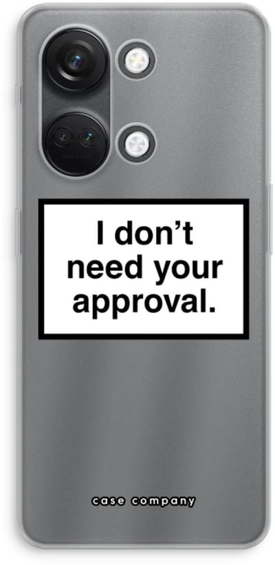 Case Company® - Hoesje geschikt voor OnePlus Nord 3 hoesje - Don't need approval - Soft Cover Telefoonhoesje - Bescherming aan alle Kanten en Schermrand