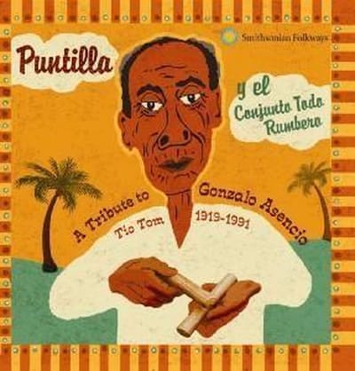 Puntilla Y El Conjunto Todo Rumbero - A Tribute To Gonzalo Asencio (CD)