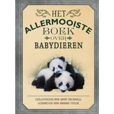 Het Allermooiste Boek Over Babydieren - Allermooiste Boeken - Barbara Taylor
