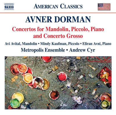Avi Avital , Mindy Kaufman , Eliran Avni, Metropolis Ensemble, Andrew Cyr - Dorman: Concertos For Mandolin, Piccolo, Piano And Concerto Grosso (CD)