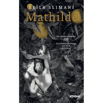 Mathilde - Het Land Van De Anderen - Leïla Slimani