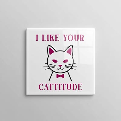 I Like Your Cattitude Grappige Kat Tekst Tegel – Leuke Dierenliefhebber Woondecoratie – Keramische Tegel 15 x 15 cm
