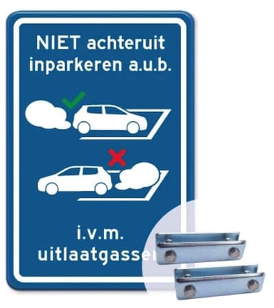 Parkeerbord Niet achteruit inparkeren - uitlaatgassen - blauw - Weerbestendig Aluminium - 30x45 cm - Bevestiging: Met hekbeugels (voor spijlen- of gaashek)