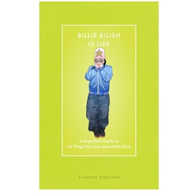 Billie Eilish Is Life - Modern Icons - Kathleen Perricone