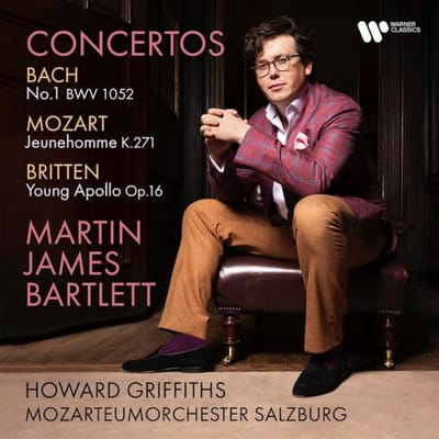 Bach Mozart Britten Concerti - Martin James Bartlett