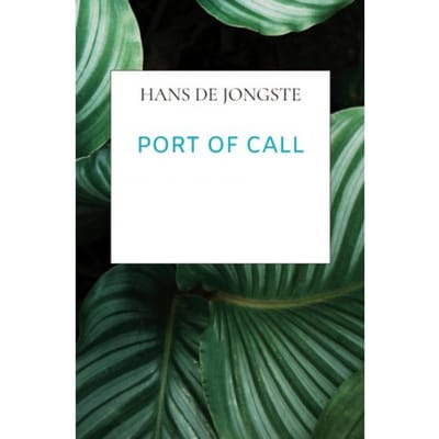 Port Of Call - Hans De Jongste