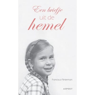 Een Briefje Uit De Hemel - Francisca Flinterman