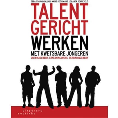 Talentgericht Werken Met Kwetsbare Jongeren - Sebastian Abdallah